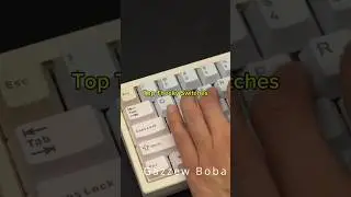 Top Thocky Switches 