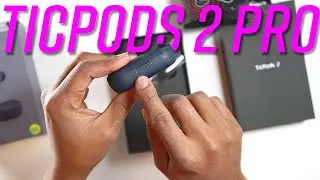 Ticpod 2 Pro Initial Impressions