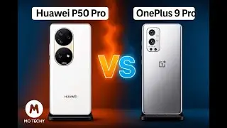 Huawei P50 Pro vs OnePlus 9 Pro