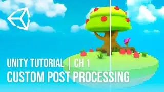 Custom Post Processing | Unity Tutorial | Chapter 1