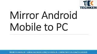 How to Mirror Android Mobile to PC via WiFi | USB Cable | without ROOT