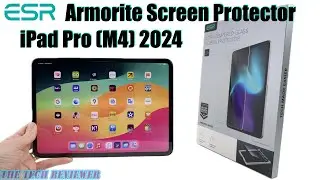ESR Armorite Screen Protector for 2024 iPad Pro (M4) 11 Inch: Installation & Review!