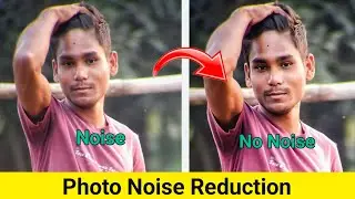 How To Reduce Photo Noise In Photoshop Photo Noise Reduction