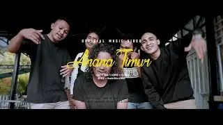 Anana Timur - SLQ Famz ft. A2MOD (Official MV) 2021