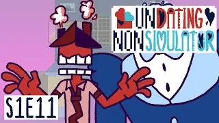 Is This The Filler Episode Before The Season Finale - S1E11 - UNDATING NONSIMULATOR