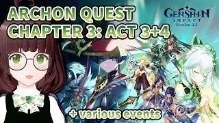 Ringo's Genshin Impact | Archon Quest Chapter 3: Act 3 + 4 & various events