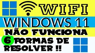 Wi-Fi não está Funcionando no Windows 11 - 6 Maneiras de Resolver