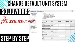 In solidworks parts how to change default unit system| Change unit system permanently in solidworks