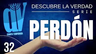 ¿Qué es el PERDÓN? 🤝 ¿Qué significa ATAR Y DESATAR? #32👈