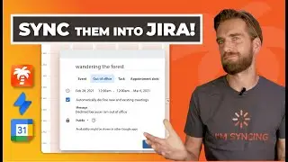 Learn how to integrate Google Calendar with Jira to sync Out of Office events