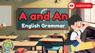 Master 'A' and 'An' with Simple Sentences: Reading Practice for Kids