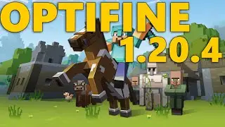 OptiFine 1.20.4 – How to Install OptiFine 1.20.4 (Unofficial Version)