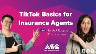 TikTok Basics for Insurance Agents