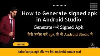 how to generate signed apk in android studio | Generate APK