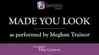 Made You Look – arranged by Filip Ceunen