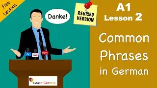 Revised - A1 - Lesson 2 | Common Phrases | German for beginners | Learn German