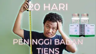 Mencoba SUPLEMEN PENINGGI BADAN selama 20 HARI (Tiens)