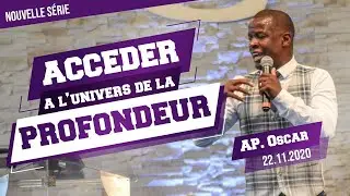 Accéder à l'univers de la profondeur - Apôtre Oscar Ewolo - Lorient (Morbihan - france)