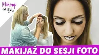 MAKIJAŻ DO SESJI ZDJĘCIOWEJ - CZARNO-BIAŁY