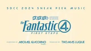 Marvel Studios' The Fantastic Four: First Steps (Official SDCC Trailer Music)