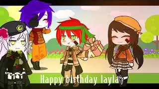Happy birthday layla 8/9
