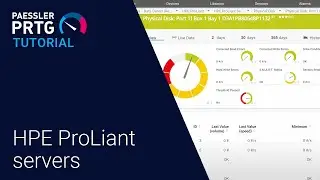 PRTG Tutorial - How to monitor HPE ProLiant servers