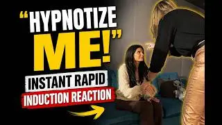 “Hypnotize Me!” — Instant Rapid Induction Reaction