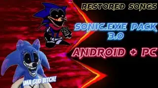 ★ FNF': Sonic.Exe REVIVAL 3.0 ★ [UPDATE] (Restored Songs) ANDROID + PC (Mods Folder Port 📁📥)