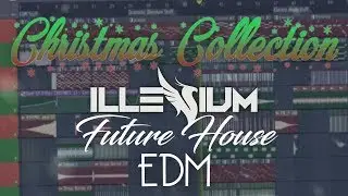 [Free FLP] Illenium / Future House / EDM Collection