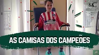 As camisas dos verdadeiros campeões