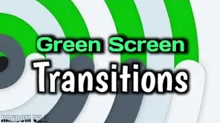 Green Screen Transitions #1 (for free)