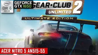 Gear.Club Unlimited 2 (Max Setting)  | GTX 1650 | I5-10300H | Acer Nitro 5 AN515-55