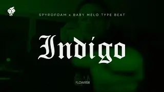 [FREE] Spyrofoam x Baby Melo Type Beat 