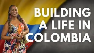 Building a Life in Colombia | Black Women Expats Abroad