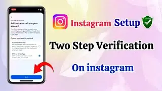 How to Setup Two Step Verification on Instagram 2024