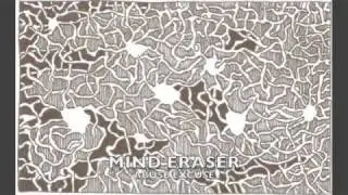 Mind Eraser - Abuse Excuse