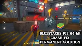 FIXED BLUESTACKS 5 PIE 64 BIT AUTO CRASHING ON WINDOWS 10/11 PERMANENT SOLUTION