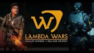 Half-Life Strategy [Lambda Wars]