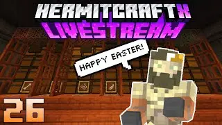Hermitcraft Ten (26) Livestream 31/03/24