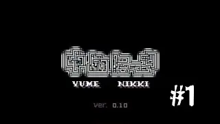 Yume Nikki #1 - Новое приключение