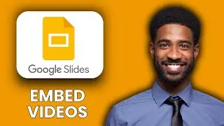 NEW! Embed YouTube Videos in Google Slides (2025) | Best Way to Make Interactive Presentations