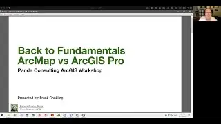 Back to Fundamentals ArcMap vs ArcGISPro - February 2022