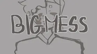 big mess on our hands | oc animatic