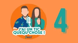 J'ai un TIC Quequ'chose ep 4   Les tics, on fait quoi avec ça ? -  Dr Yves Dion