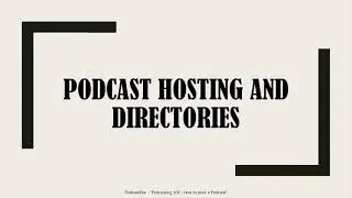 How to Start a Podcast - Podcast Directories, Hosting and SEO - p12