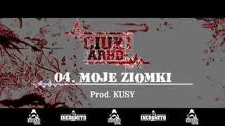 Ciuki - 04 Moje Ziomki [Prod.KUSY]