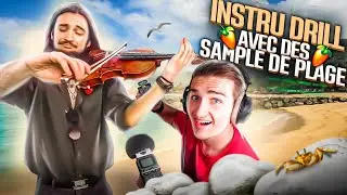 Faire une instru DRILL en samplant la PLAGE et un violoniste PRO ! (banger)