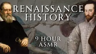 Fall Asleep to 9 Hours of Renaissance History | Part 1 | Human Voiced, No Ads