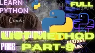 Python full beginner friendly course (List  Methods)for free and anyone can learn python | part-