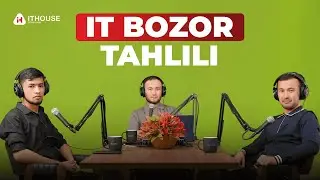 IT BOZOR TAHLILI | IT Podcast 2-son